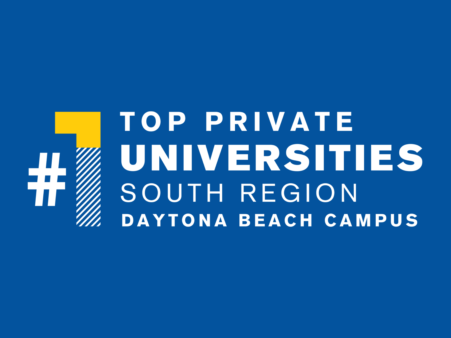 Number 1 Top Private Universities — South Region (Daytona Beach Campus)