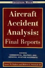 Aircraft Accident Analysis: Final Reports
