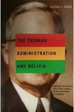 The Truman Administration and Bolivia