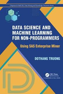 Data Science and Machine Learning for Non-Programmers