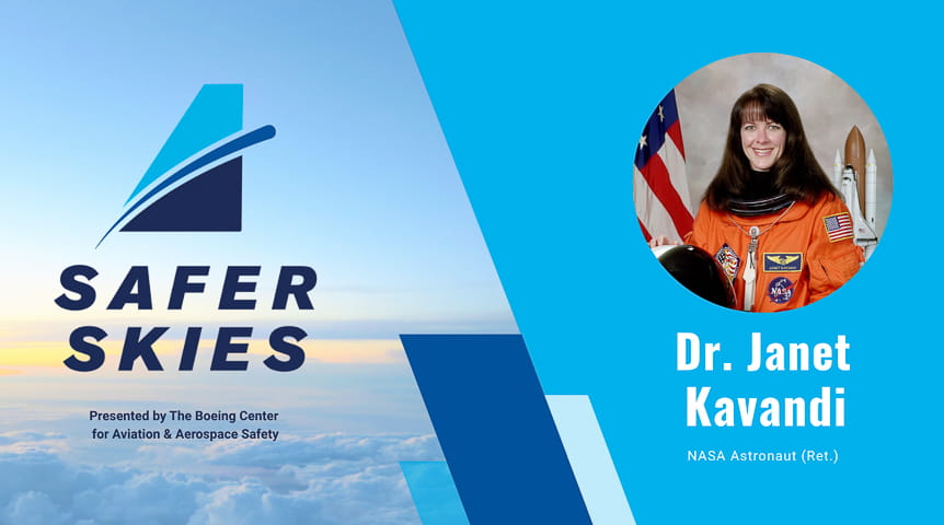Safer Skies Podcast graphic with image of astronaut Dr. Janet Kavandi