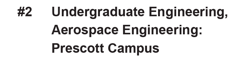 #2, Undergraduate Engineering, Aerospace Engineering: Prescott Campus
